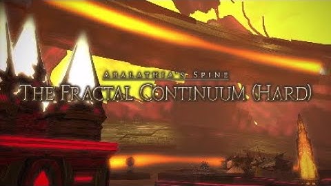 FFXIV Stormblood: The Fractal Continuum (Hard Mode) Complete Dungeon Walkthrough