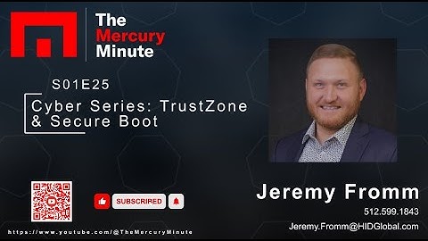 S01E25 - Cyber Series: ARM TrustZone and Secure Boot