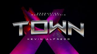 Kevin Alfredo - X-Town Video Oficial