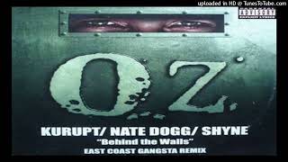 Kurrupt &amp; Nate Dogg -OZ -Behind The Walls