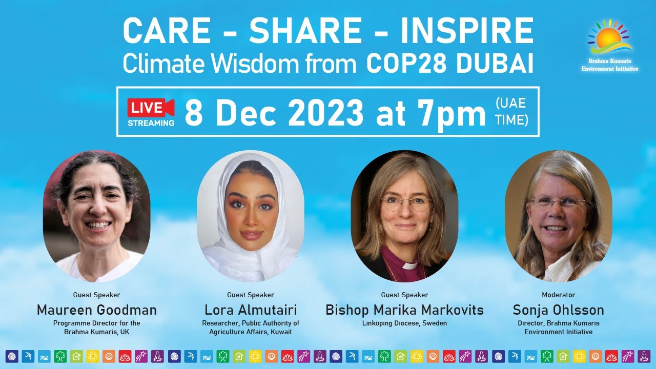 Care Share Inspire Climate Wisdom From Dubai COP28 LIVE Panel 8 Care Share Inspire Climate Wisdom From Dubai COP28 LIVE Panel 8