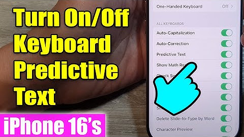iPhone 16/16 Pro Max: How to Turn On/Off Keyboard Predictive Text
