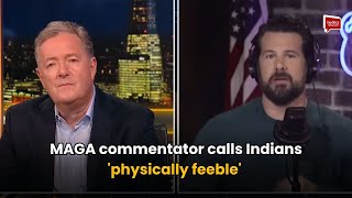 MAGA commentator calls Indians 'physically feeble'  | India Abroad