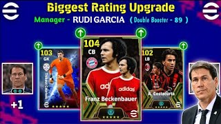 Biggest Rated Upgrade With New Double Booster Manager Rudi Garcia In Efootball 2025 Mobile
