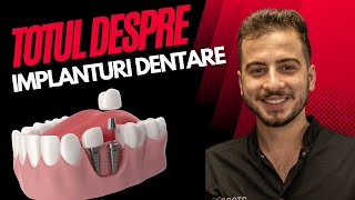 Totul despre implanturi dentare - La ce sa te astepti?