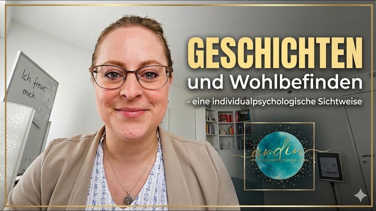 Geschichten, Rollen und Wohlbefinden - eine Individualpsychologische Sichtweise