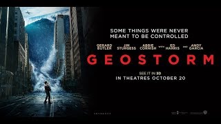 Geostorm Pg-13 Hd 1080P Official Trailer Cinetext App