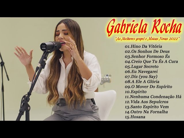 GABRIELA ROCHA - HINO DA VITÓRIA || As Melhores gospel e Músicas Novas 2022 || LISTA ATUALIZADA class=