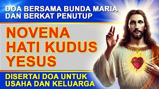 Novena Hati Kudus Yesus. Doa Mukjizat. Doa Katolik. Novena Hati Kudus Yesus. Doa Mukjizat. Doa Katolik.