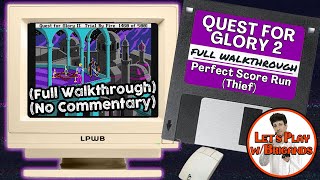Quest for Glory 2 Walkthrough (Thief | Perfect Score | No Commentary)