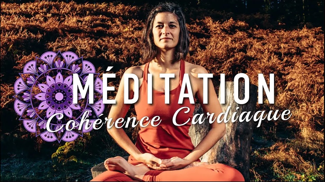 Méditation et Cohérence Cardiaque (AntiStress 15 min) YouTube — free download