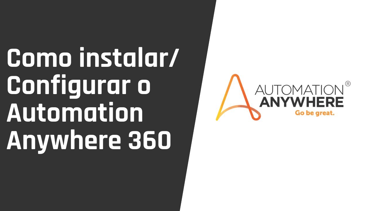 Como Instalar e Configurar o Automation Anywhere 360 YouTube