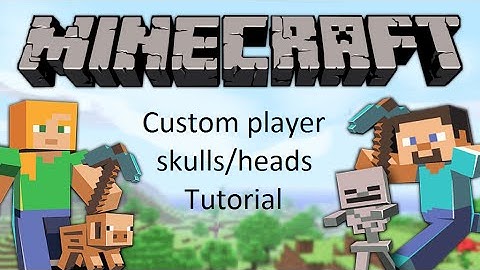 Minecraft Tutorial: Custom player heads/skulls