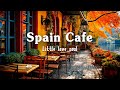 Barcelona cafe shop ambience  spanish music  relaxing bossa nova instrumental music for good mood