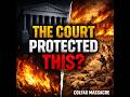 The Supreme Court Decision That Protected A Massacre