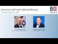 Interview With Amb Michael Herzog Interview With Amb Michael Herzog