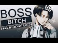 Attack on titan - (Levi Ackerman) -「 AMV 」- Boss Bitch