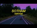 Sotham  vertige clip officiel