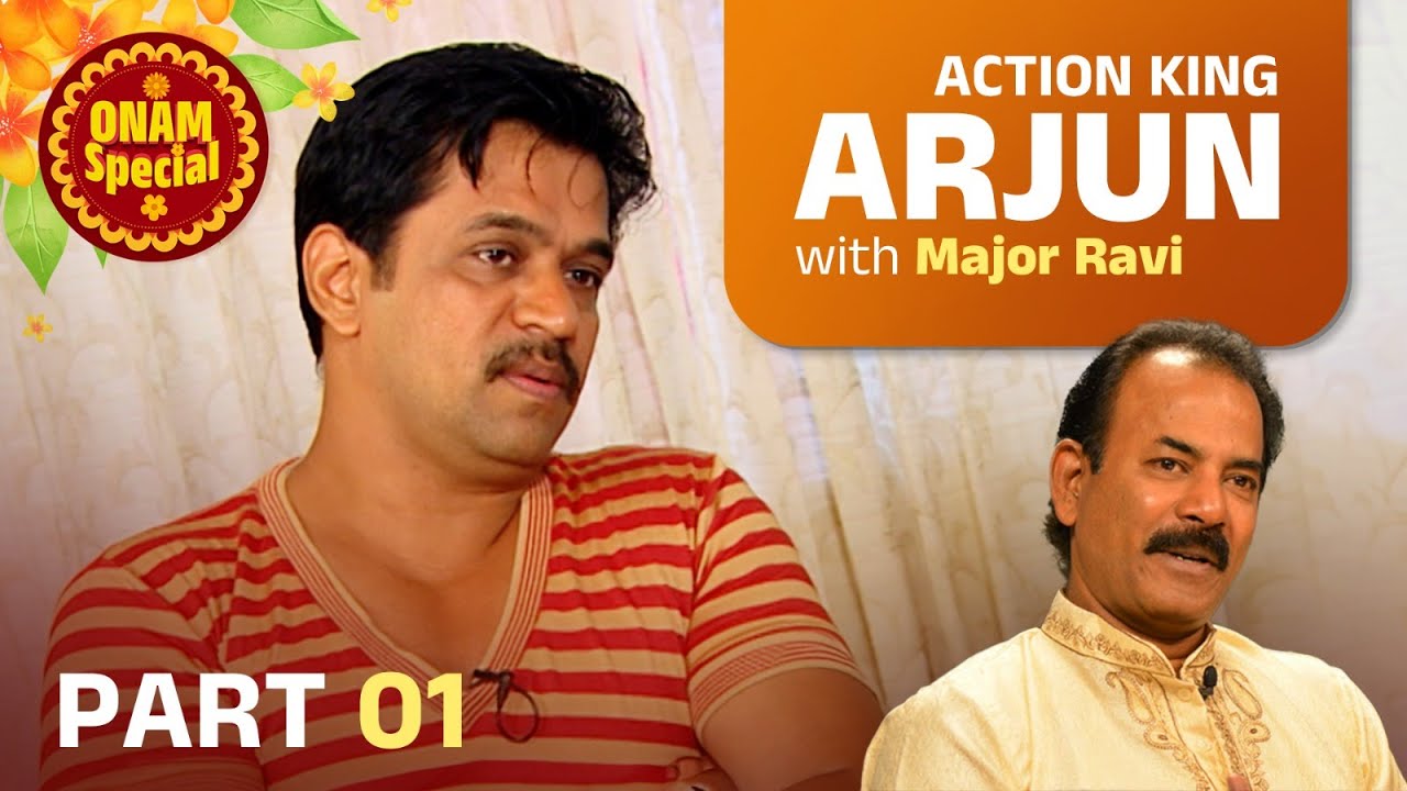 Action King Arjun with Major Ravi |Part -1#AmritatvArchives # ...