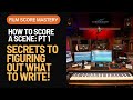 How To Score A Scene Effectively And What To Write Moment By Moment Film Scoring Tips For Composers 