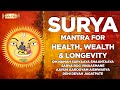 Powerful surya vedic mantra for health wealth  longevity  surya mantra  surya prarthana mantra