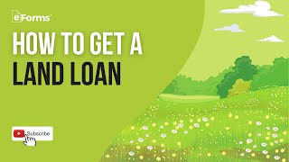 How to Get a Land Loan