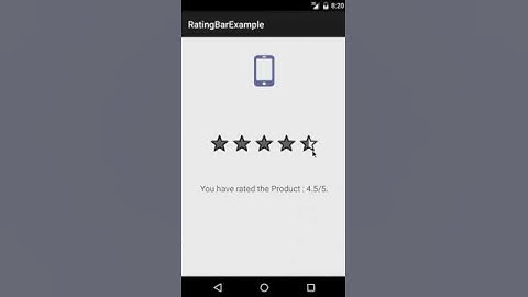 Demo : Android RatingBar Example Tutorial
