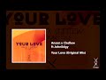 Anson x chellew ft john edgy  your love