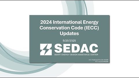 2024 International Energy Conservation Code (IECC) Updates - 5.20.25