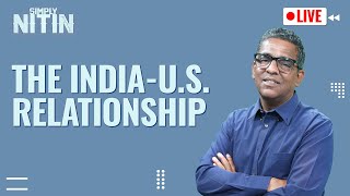 The IndiaU.S. Relationship: A Roller Coaster Ride #india #nitingokhale #usa