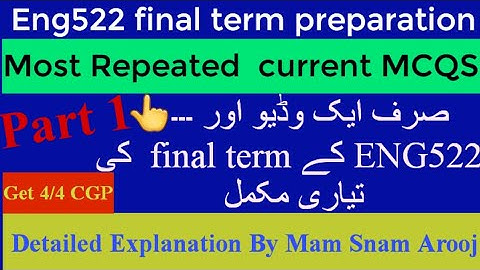 ENG522 final term preparation|Eng522 final term preparation 2023|#Eng522currentfinal termsolvedmcqs