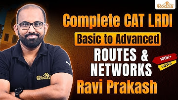Routes and Networks - 1 || LR & DI Preparation for CAT || CAT exam Preparation