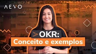 OKR: conceito, exemplos e diferença para KPI