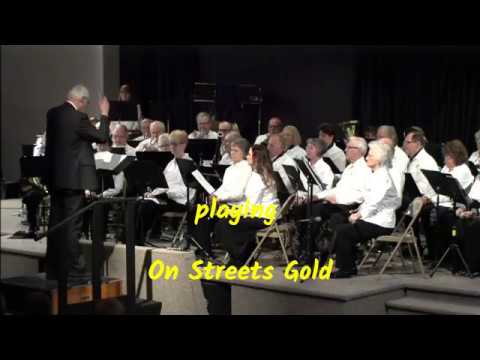 Gold Concert Band 2018 Spring  Concert "On Streets of Gold"