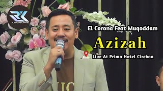 Azizah - muqadam el corona (live at Prima Hotel - Cirebon)