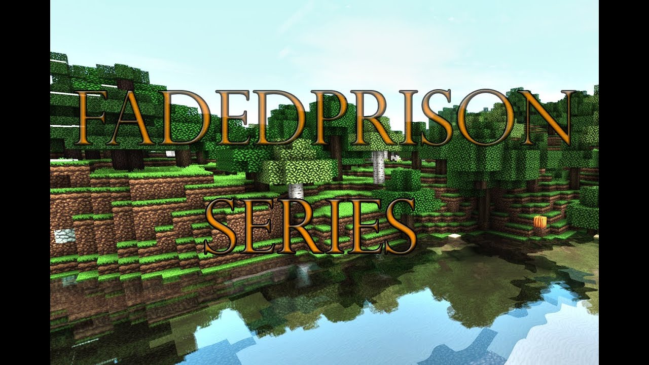 Faded Prison | 1.7.4 Prison Server | Hall of Fame - YouTube