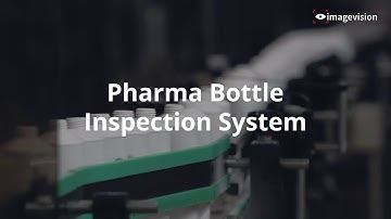 Pharma Bottle Inspection with Vision AI for 360° Defect Detection