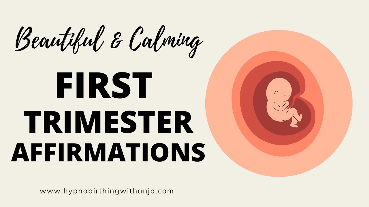 FIRST TRIMESTER AFFIRMATIONS calming FIRST TRIMESTER MEDITATION for confidence  joy