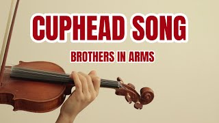 Cuphead Song (Brothers in arms) - Violin Cover screenshot 4