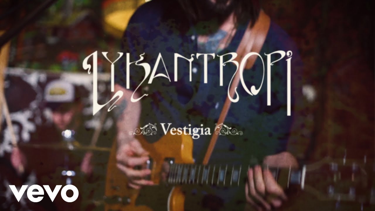 Lykantropi - Vestigia (Official)
