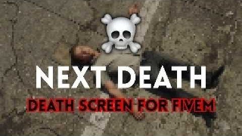 Next Death - Complete Death Screen Script for FiveM (free)