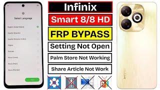 Infinix Smart 8/8 HD FRP Bypass Android 13 | Setting Not Open | X6525 Google Account Unlock | No PC