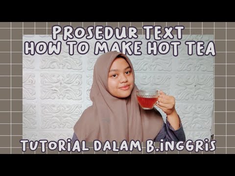 Cara Membuat Teh Manis Bahasa Inggris