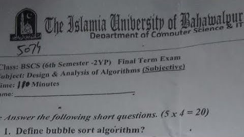 Design & analysis of Algorithm Past Papers| Bs 6th  semester Past Papers  | IUB BS PAST PAPER