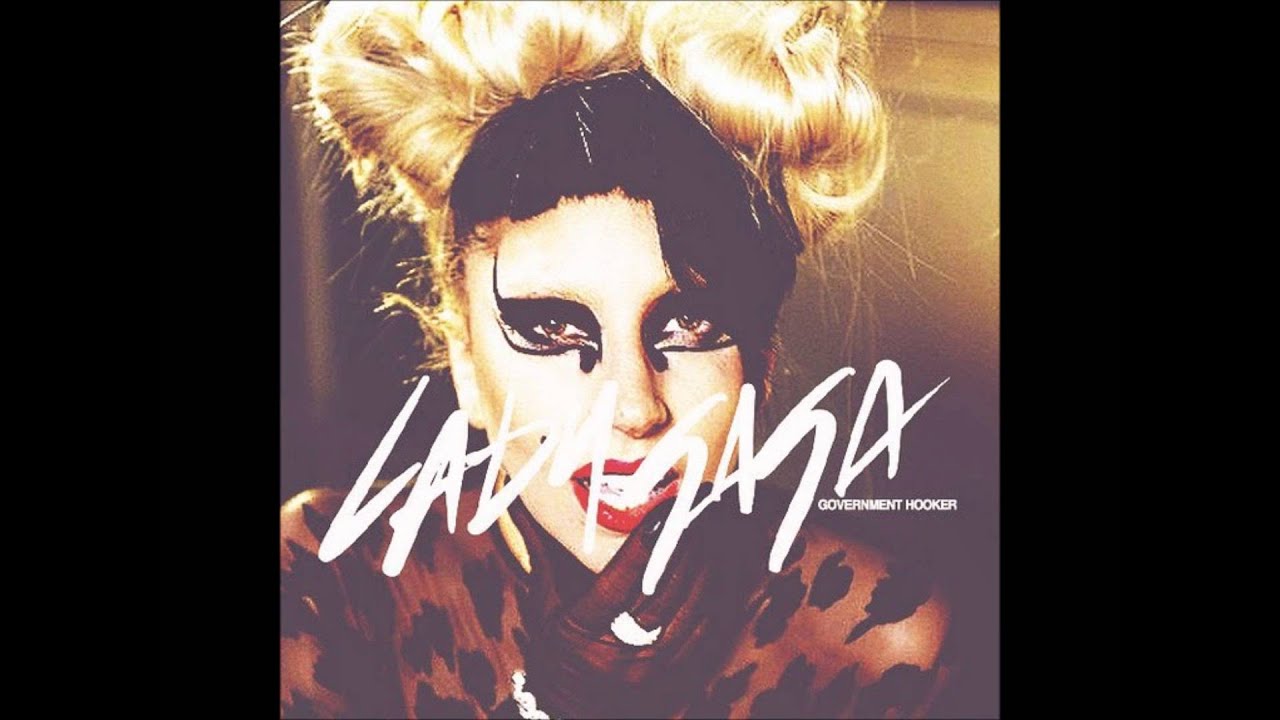 Lady Gaga Government Hooker YouTube