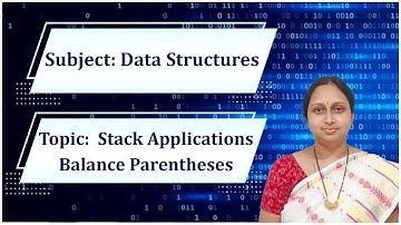 LEC04| DATA STRUCTURES |Stack Applications Balance Parentheses By Mrs. N. Thulasi Chitra