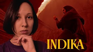 УСОМНИЛАСЬ В СВОЕЙ ВЕРЕ. INDIKA #2