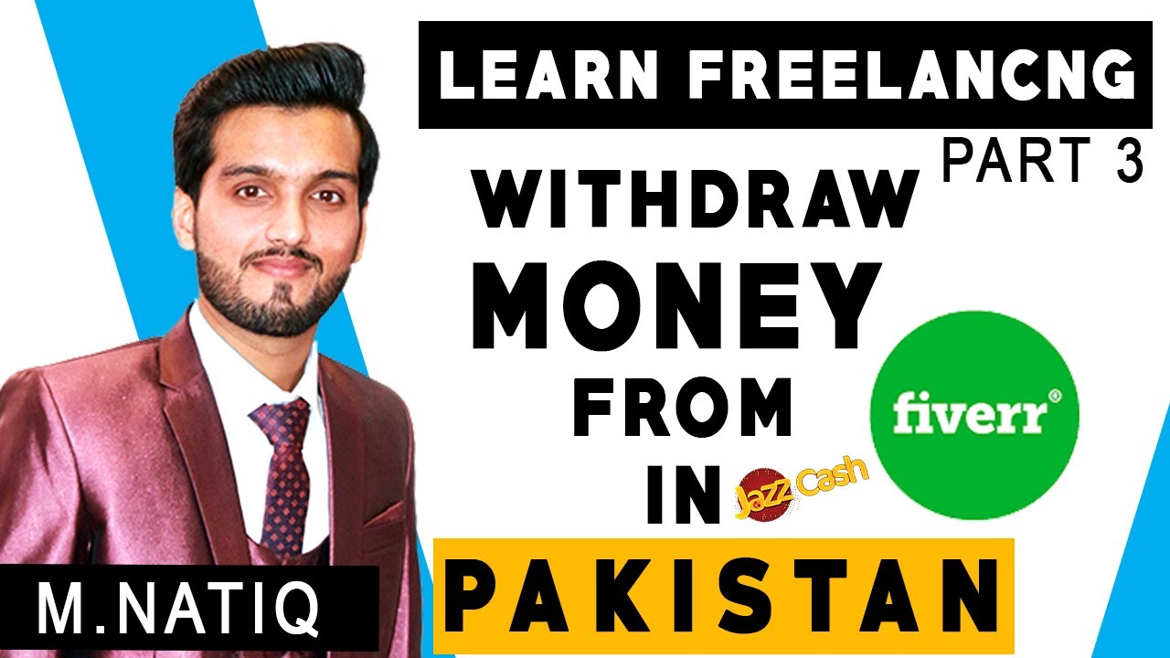 How to withdraw money from Fiverr in Pakistan into local bank or in