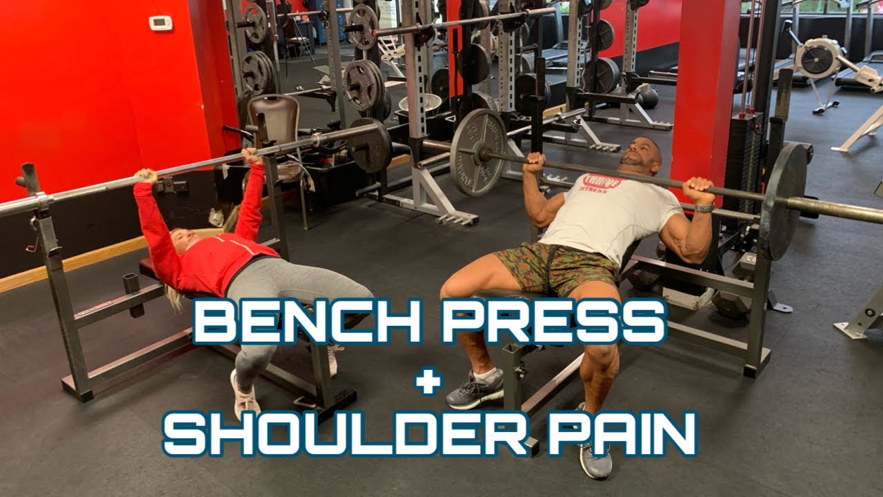 BENCH PRESS + SHOULDER PAIN YouTube