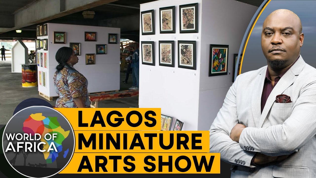 Lagos miniature arts show | Nigeria’s booming art market | World of Africa